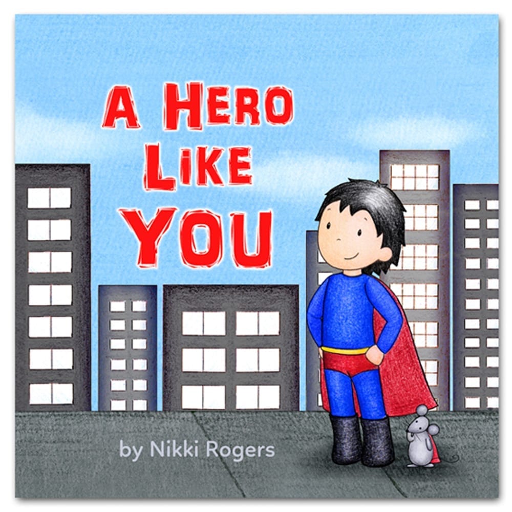 A Hero Like You book for boys